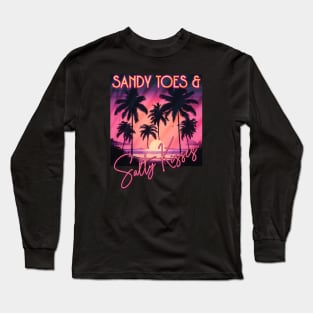 Sandy Toes & Salty Kisses Long Sleeve T-Shirt